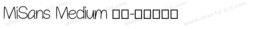 MiSans Medium 字体字体转换